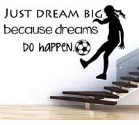 Wall Sticker Quotes Big Dream Girl of Football Wall Stickers Personalized Creative for Living Room Kids Room for Girls Bedroom Decor 43X69Cm