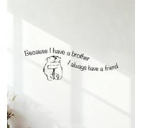 Wall Stickers Because I Have a Brother I Always Have a Friend with Polar Bears 30x86cm It Won't Fall Off Black
