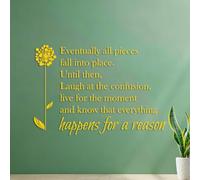 Wall Stickers Eventually All Pieces Fall into Place Until Then Laugh at the Confusion Live for the Moment and Know that Everything Happens for a Reason. 35x51.2cm Equipped with Transfer Film kit