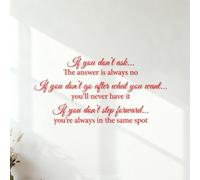 Wall Stickers If You Don't Ask The Answer is Always No If You Don't Go After What You Want You'll Never Have It.ERGOU-R 34x65.4cm Self Adhesive
