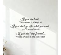 Wall Stickers If You Don't Ask The Answer is Always No If You Don't Go After What You Want You'll Never Have It.ERGOU-R 40.8x78.5cm Self Adhesive