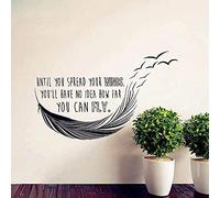Wall Stickers Inspirational Quotes Until You Spread Your Wings I Don’T Know How Far You Can Fly Vinyl Wall Stickers Home Decoration 58X70 cm
