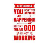 Wall Stickers Paster Paper just Because You Don't See Anything Happening Doesn't Mean god is not Working 57.6x97.9cm Multiple Size Options Red