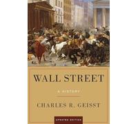 Wall Street: A History, Updated Edition