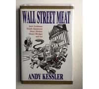 Wall Street Meat: Jack Grubman, Frank Quattrone, Mary Meeker, Henry Blodget and Me