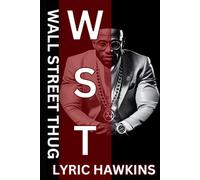 WALL STREET THUG | WALL STREET THUG CHRONICLES: HUSTLE MASTERMIND & STREET SOLDIER