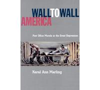 Wall To Wall America: Post Office Murals in the Great Depression
