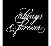 Wall Vinyl Sticker Decor Always and Forever Inspiring Romantic Words 36x48.1cm Waterproof Small White