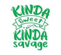 Wall Vinyl Sticker Decor Kinda Sweet Kinda Savage Vintage Typography 65.6x77.4cm Self Adhesive Green