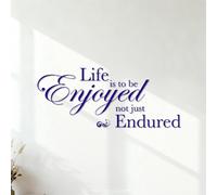 Wall Vinyl Sticker Decor Life is to be Enjoyed not just endured 53x126.9cm It Won't Fall Off DarkBlue