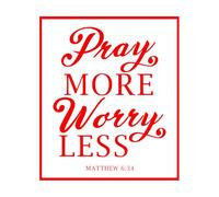 Wall Vinyl Sticker Decor Pray More Worry Less 49.2x57.8cm Store Decoration Red