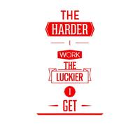 Wall Vinyl Sticker Decor Quote Phrase Harder Work Luckier I Get 32x50.6cm It Won't Fall Off Red