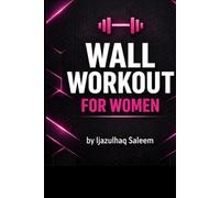 Wall Workout for Women`: 30 Day Challenge at Home - No Equipment Needed | Burn Fat, Tone Legs & Glutes with Simple Wall Exercises`
