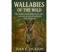 WALLABIES OF THE WILD