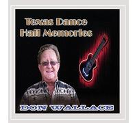 Wallace, Don - Texas Dance Hall Memories