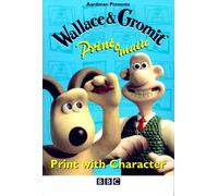 Wallace & Gromit Print O Matic