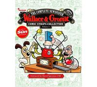 Wallace & Gromit: The Complete Newspaper Comic Strip Collection Volume 3: 2012 - 2013 by Various (2015-03-31)