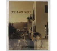 Wallace Neff and the Grand Houses of the Golden State