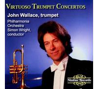 Wallace/ Philharmonia - Virtuoso Trumpet Concertos