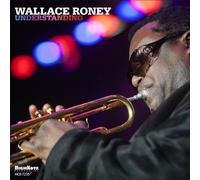 Wallace Roney - Understanding [New CD]
