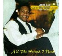 Wallace, Sammie - All the Friends I Need