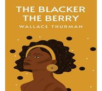 Wallace Thurman The Blacker the Berry Paperback Book Wallace Thurman Multicolor