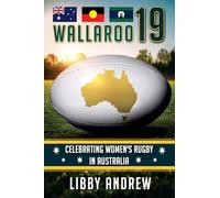 Wallaroo 19: Celebrating Women's Rugby in Australia