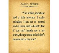 Wallbuddy Marilyn Monroe Quote Marilyn Monroe Poster Monroe Wall Art Monroe I'm Selfish Quote Movie Quotation Movie Star Wall Art Movie Script Print (5 x 7, Vintage)