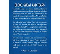 Wallbuddy Winston Churchill Quote Winston Churchill Blood Sweat and Tears Speech House of Commons May 1940 Inspiring Quote Inspiring Poster Speech Art (12 x 16, Blueprint)