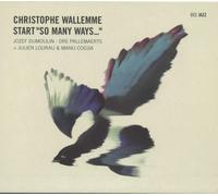 Wallemme, Christophe - Start So Many Ways