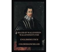 Wallenstein's Tod / Death of Wallenstein: Bilingual Edition: English and German