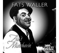 Waller,Fats - Ain'T Misbehavin'