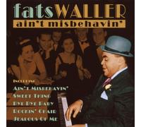 Waller, Fats - Ain't Misbehavin'
