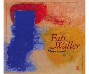 Waller, Fats - Ain't Misbehavin'