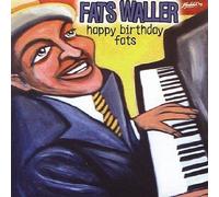 Waller, Fats - Happy Birthday Fats [Us Import]