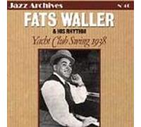 Waller, Fats - No. 40-Yacht Club Swing 1938