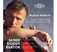 Wallfisch/Bbcnow/Takacs-Nagy - Mátyás Seiber, Antal Doráti, Béla Bartók: Hungarian Cello Concertos