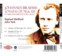WALLFISCH,RAPHAEL/YORK,JOHN - BRAHMS SONATEN OP.78 & OP.120 NEW CD