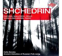 Wallfisch/Shchedrin - Rodion Shchedrin: Music for Cello & Piano