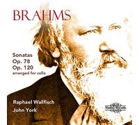 Wallfisch/York – Brahms: Sonatas Op.78 & Op.120 (Arranged for Cello)