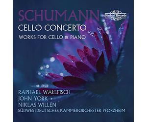 Wallfisch/York - Robert Schumann: Cello Concerto - Works for Cello & Piano