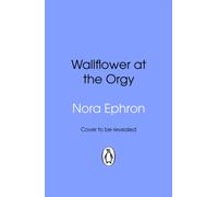 Wallflower at the Orgy