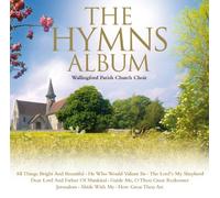 Wallingford Parish Church Choir - The Hymns Album