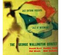 Wallington, George Quintet - Jazz at Hotchkiss