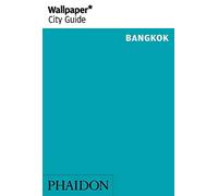Wallpaper* City Guide Bangkok 2014