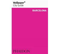 Wallpaper* City Guide Barcelona 2011: 0000