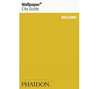 Wallpaper* City Guide Beijing