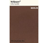 Wallpaper* City Guide Berlin