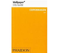 Wallpaper* City Guide Copenhagen 2011: 0000