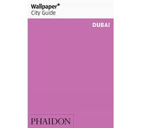 Wallpaper* City Guide Dubai